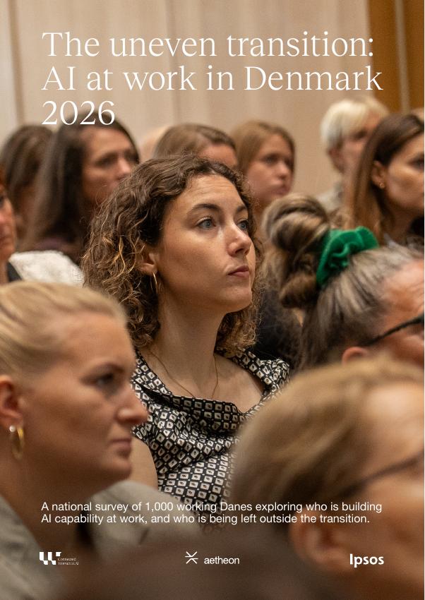 The uneven transition: AI at work in Denmark 2026